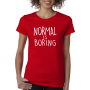 Marškinėliai Normal is boring Marškinėliai Normal is boring